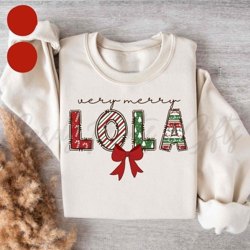Instant Digital Download Very Merry Lola Sweashirt